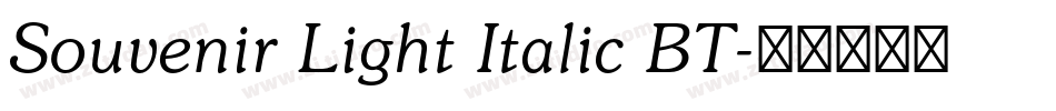 Souvenir Light Italic BT字体转换